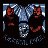 OKKERVIL RIVER - I am very far LP