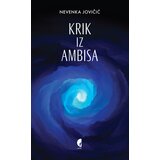  Krik iz ambisa Cene