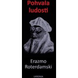 Ukronija Erazmo Roterdamski - Pohvala ludosti Cene