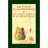 Dosije Lajl Votson
 - Iza superprirode: novi naučni pogled na natprirodno | ePonuda.com