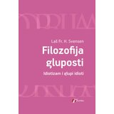 Geopoetika Laš Fr. H. Svensen - Filozofija gluposti Cene