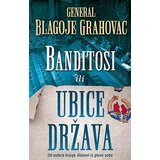Laguna Blagoje Grahovac - Banditosi ili Ubice država | ePonuda.com