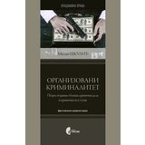 Službeni Glasnik Milan Škulić - Organizovani kriminalitet - pojam, pojavni oblici, krivična dela i krivični postupak, 3. izdanje | ePonuda.com