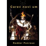 Informatika Rodžer Penrouz
 - Carev novi um Cene