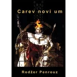 Rodžer Penrouz
 - Carev novi um