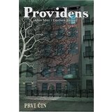 Čarobna knjiga Alan Mur
 - Providens - prvi čin Cene