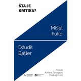 Akademska Knjiga Mišel Fuko,Džudit Batler - Šta je kritika? Cene
