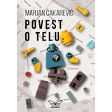 Marjan Čakarević - Povest o telu