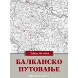 David Footman - Balkansko putovanje
