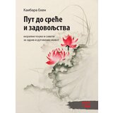 Kokoro Kaibara Eken - Put do sreće i zadovoljstva | ePonuda.com
