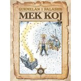 Darkwood Jean-Pierre Gourmelen, Antonio Hernandez Palacios - Mek Koj - knjiga 5 | ePonuda.com