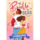 Harper Collins Publishers Ltd Salomey Doku - Brielle and Bear: Once Upon a Time | Eponuda.com
