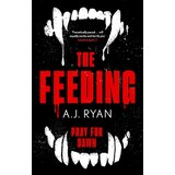 Hachette A. J. Ryan - The Feeding Cene