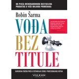 Vođa bez titule - Robin Šarma