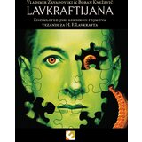 Lavkraftijana - Enciklopedijski leksikon pojmova vezanih za H.F.Lavkrafta