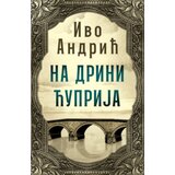 Laguna Na Drini Ćuprija - Ivo Andrić ( 13831 ) | ePonuda.com