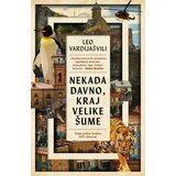  Nekada davno/ kraj velike šume Cene