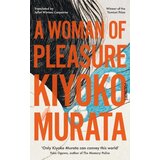 Grantham Book Services Kiyoko Murata - A Woman of Pleasure Cene