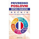 Miba Books Rodika Zlatanović - Privredno-poslovni srpsko-francuski rečnik Cene'.'