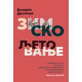 Plato Vladan Desnica
 - Zimsko ljetovanje cene