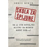 Laguna ŠKOLA ZA ŠPIJUNE - Denis Bukin ( 9817 ) Cene