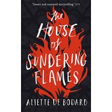 Orion Aliette de Bodard - The House of Sundering Flames | ePonuda.com