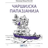 Odiseja Miomir Miša Ristić - Čaršijska papazjanija | Eponuda.com