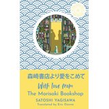 Grantham Book Services Satoshi Yagisawa - More Days at the Morisaki Bookshop | Eponuda.com