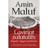 Lavirint zalutalih: Zapad i njegovi protivnici Cene