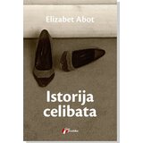 Geopoetika Elizabet Abot - Istorija celibata Cene