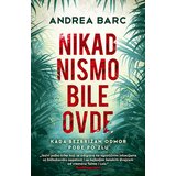 Laguna Andrea Barc
 - Nikad nismo bile ovde Cene