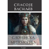 Talija izdavaštvo Spasoje Vasiljev - Slovenska mitologija | ePonuda.com