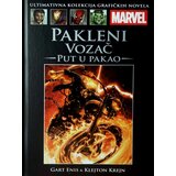 HachetteRS Gart Enis, Klejton Krejn - Marvel grafičke novele 65 - Pakleni vozač: Put za pakao u