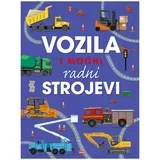 Slikovnica Vozila i moćni radni strojevi