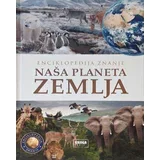 Grupa autora - Naša planeta Zemlja