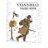 Lokomotiva Lele Vijanelo - Daleki sever Cene