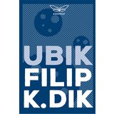 Kontrast izdavaštvo Filip K. Dik - Ubik Cene