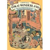 Grantham Book Services Yokai Wonderland: More From Yumoto Koichi Collection: Supernatural Beings In Japanese Art Cene