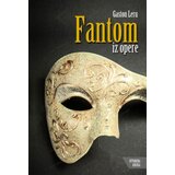 Otvorena knjiga Gaston Leru - Fantom iz opere | ePonuda.com