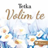 Slobodan Šorgić
 - Tetka - volim te