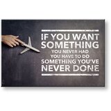  Motivacijska slika na platnu If you want something (moderne) | Shoptok.si