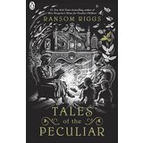 Penguin Books Ransom Riggs - Tales Of The Peculiar (Miss Peregrine's Peculiar Children) Cene