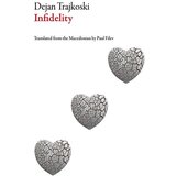 Ingram Publisher Services Dejan Trajkoski - Infidelity | ePonuda.com