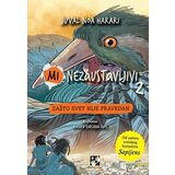  Mi nezaustavljivi 2: Zašto svet nije pravedan | ePonuda.com