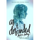 Harper Collins Publishers Ltd Robin Talley - As I Descended | Eponuda.com