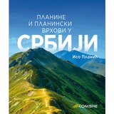 Komshe Iso Planić - Planine i planinski vrhovi u Srbiji | ePonuda.com