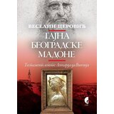 Službeni Glasnik Tajna Beogradske Madone: testament lepote Leonarda da Vinčija Cene