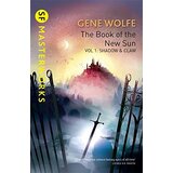 LBS Littlehampton book service Gene Wolfe - The Book Of The New Sun: Volume 1: Shadow And Claw Cene