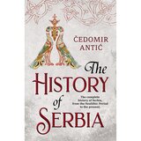 Laguna THE HISTORY OF SERBIA - Čedomir Antić ( 9738 ) cene