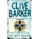 Harper Collins Publishers Ltd Clive Barker - The Great And Secret Show | Eponuda.com